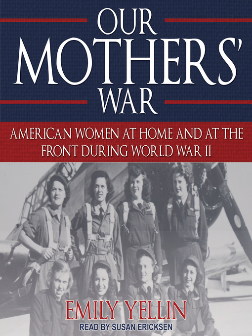 Title details for Our Mothers' War by Emily Yellin - Wait list